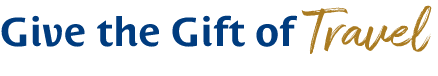 Give the Gift of Travel
