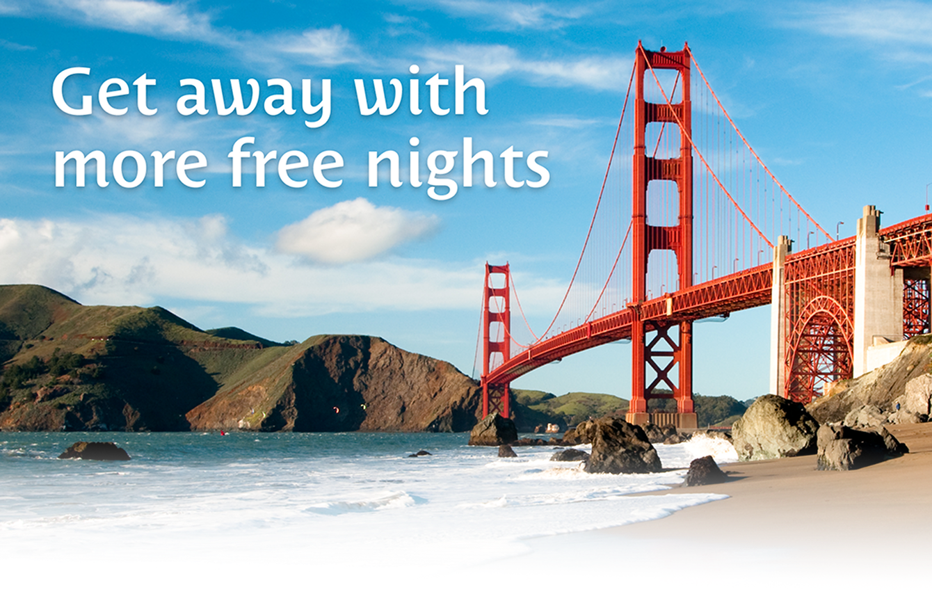 Get away with more free nights.